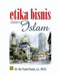 Image of Etika Bisnis Dalam Islam (Edisi Revisi)