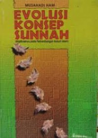 Image of Evolusi Konsep Sunnah (Implikasinya Pada Perkembangan Hukum Islam)