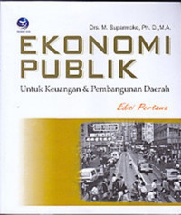Image of Ekonomi Publik Untuk Keuangan & Pembanguan Daerah