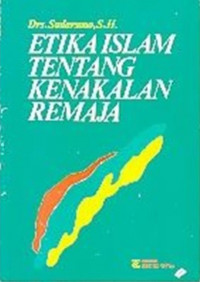 Image of Etika Islam Tentang Kenakalan Remaja