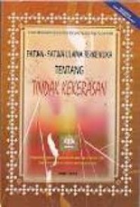 Image of Fatwa-Fatwa Ulama Terkemuka Tentang Tindak Kekerasan