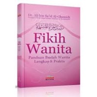 Image of Fikih Wanita: Panduan Ibadah Wanita Lengkap & Praktis