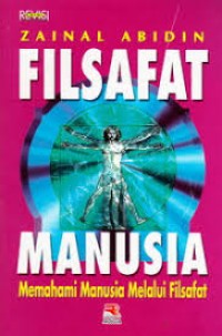 Image of Filsafat Manusia Memahami Manusia Melalui Filsafat