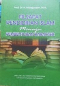 Image of Filsafat Pendidikan Islam menuju Pembentukan Karakter