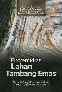 Image of Fitoremidiasi Lahan Tambang Emas