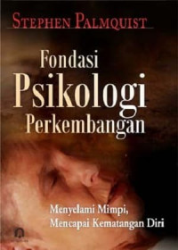 Image of Fondasi Psikoogi Perkembangan