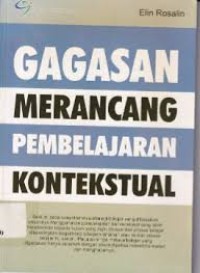 Image of Gagasan Merancang Pembelajaran Konstektual