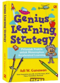 Image of Genius Learning Strategy : Petunjuk Praktis untuk Menerapkan Accelerated Learning