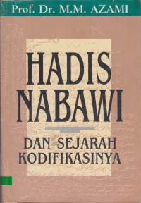 Image of Hadis Nabawi Dan Sejarah Kodifikasinya