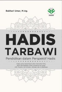 Image of Hadis Tarbawi: Pendidikan Dalam Perspektif Hadis