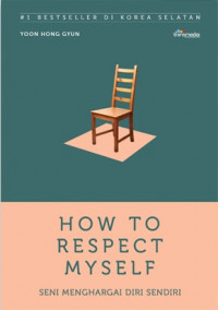 Image of How To Respect Myself
