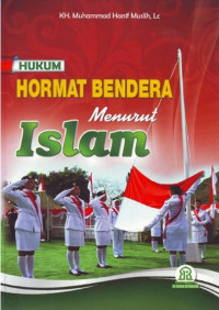 Image of Hukum Hormat Bendera Menurut Islam
