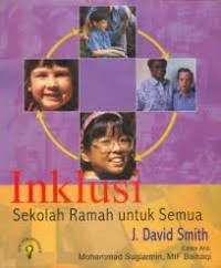 Image of INKLUSI SEKOLAH RAMAH UNTUK SEMUA