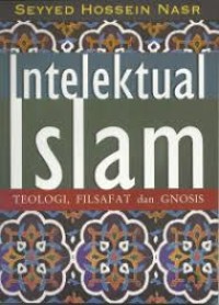 Image of Intelektual Islam, Teologi, Filsafat Dan Gnosis