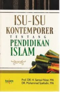 Image of ISU-ISU KONTEMPORER TENTANG PENDIDIKAN ISLAM