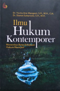 Image of Ilmu Hukum Kontemporer Menembus Batas Kekakuan Hukum Normatif