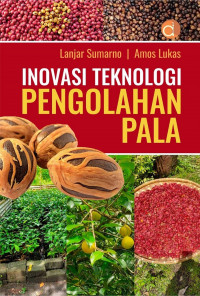 Image of Inovasi Teknologi Pengolahan Pala
