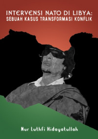 Image of Intervensi Nato Di Libya: Sebuah Kasus Transformasi Konflik