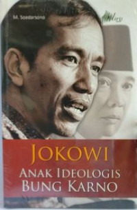 Image of Jokowi Anak Ideologis Bung Karno
