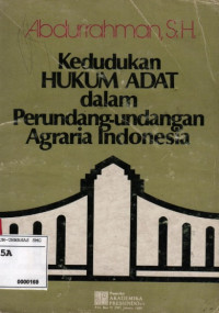 Image of Kedudukan Hukum Adat Dalam Perundang-Undangan Agraria Indonesia