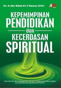 Image of Kepemimpinan Pendidikan Dan Kecerdasan Spiritual
