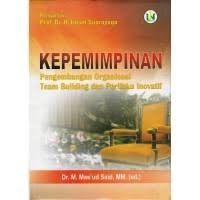 Image of Kepemimpinan Pengembangan Organisasi Team Building Dan Perilaku Inovatif