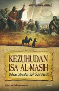 Image of KEZUHUDAN ISA AL-MASIH DALAM LITERATUR SUFI SUNI KLASIK