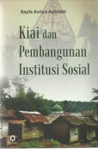Image of Kiai Dan Pembangunan Institusi Sosial