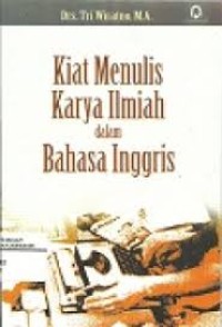 Image of Kiat Menulis Karya Ilmiah Dalam Bahasa Inggris