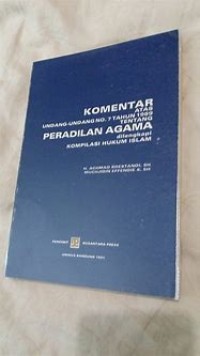 Image of Komentar Atas Undang-Undangf No.7 Tahun 1989 Tentang Peradilan Agama Dilengkapi Kompilasi Hukum Islam