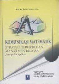 Image of Komunikasi Matematika Strategi Berfikir Dan Manajemen Belajar
