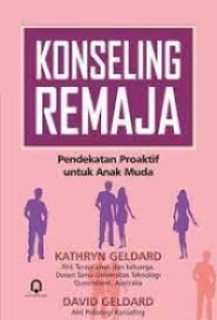Image of KONSELING REMAJA, PENDEKATAN PROAKTIF UNTUK ANAK MUDA