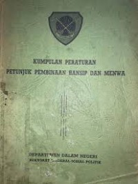Image of KUMPULAN PERATURAN PETUNJUK PEMBINAAN HANSIP DAN MENWA