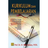Image of Kurikulum Dan Pembelajaran Teori Dan Praktik Pengembangan Kurikulum Tingkat Satuan Pendidikan (KTSP)