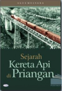 Image of Sejarah Kereta Api Di Priangan