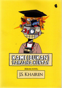 Image of Kami (Bukan) Sarjana Kertas