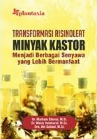Image of Transformasi Risinoleat Minyak Kastor Menjadi Berbagai Senyawa yang Lebih Bermanfaat