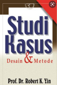 Image of Studi Kasus Desain dan Metode