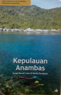 Image of Kepulauan Anambas: Surga Bawah Laut di Garda Terdepan
