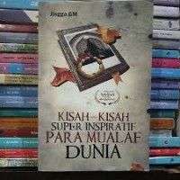 Image of Kisah-Kisah super inspiratif para Mualaf Dunia