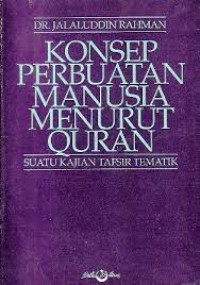 Image of Konsep Perbuatan Manusia Menurut Quran