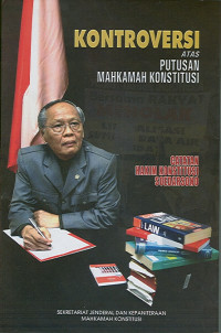 Image of Kontroversi Atas Putusan Mahkamah Konstitusi