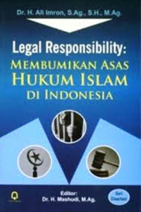 Image of Legal Responsibility: Membumikan Asas Hukum Islam Di Indonesia