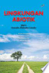 Image of Lingkungan Abiotik Jilid 1: Atmosfer, Hidrosfer, Litosfer