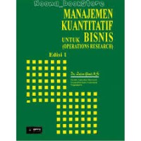 Image of Manajemen Kuantitatif Untuk Bisnis (Operations Research)