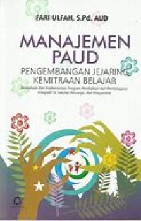 Image of MANAJEMEN PAUD PENGEMBANGAN JEJARING KEMITRAAN BELAJAR