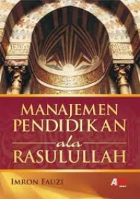 Image of Manajemen Pendidikan Ala Rasulullah