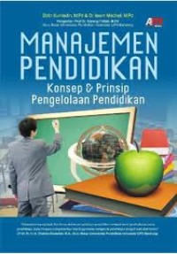 Image of Manajemen Pendidikan Konsep Dan Prinsip Pengelolaan Pendidikan
