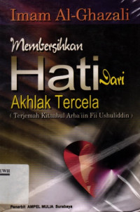 Image of Membersihkan Hati Dari Akhlak Tercela