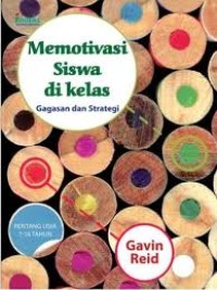 Image of Memotivasi Siswa Di Kelas: Gagasan Dan Strategi